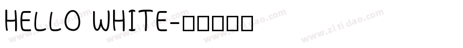 HELLO WHITE字体转换